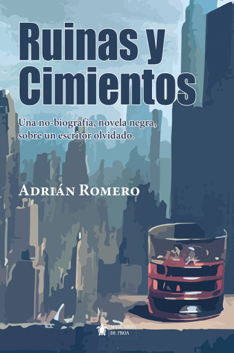 Portada del libro «Ruinas y cimientos», de Adrián Romero Jurado