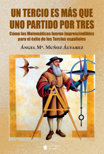 Portada del libro «Un Tercio es más que uno partido por tres», de Ángel M.ª Muñoz Álvarez