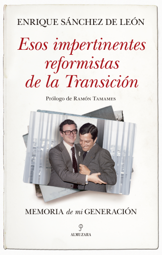 Esos impertinentes reformistas de la Transición