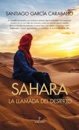 Portada del libro «Sahara: la llamada del desierto», de Santiago García Caraballo