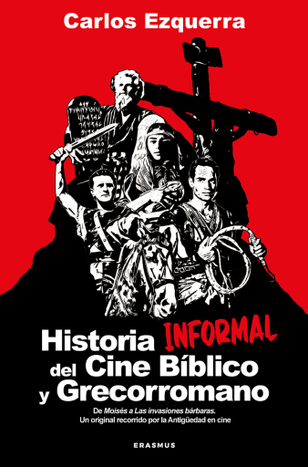Historia informal del cine bíblico y grecorromano