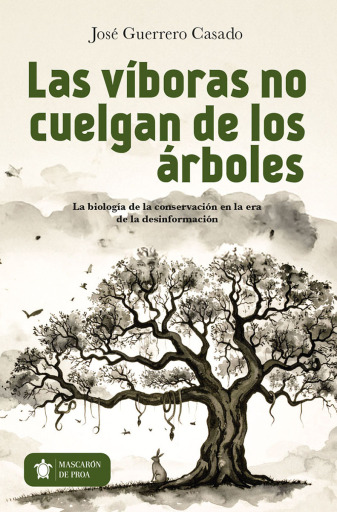 Portada del libro «Las víboras no cuelgan de los árboles», de José Guerrero Casado