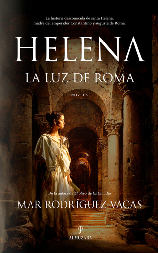 Portada del libro «Helena, la luz de Roma», de Mar Rodríguez Vacas