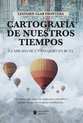 Cartografía de nuestros tiempos