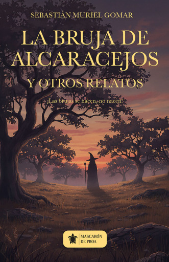 La bruja de Alcaracejos y otros relatos