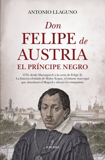 Don Felipe de Austria, el Príncipe Negro