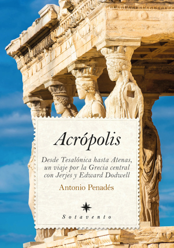 Portada del libro «Acrópolis», de Antonio Penadés
