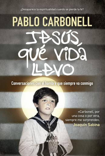 Jesús, qué vida llevo