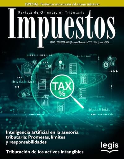 Revista de Orientación Tributaria Impuestos Ed 255 ISSN: 3828-6883 (En línea) - Ref: 132945