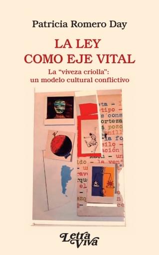 Portada del libro «LA LEY COMO EJE VITAL», de María Patricia Romero Day