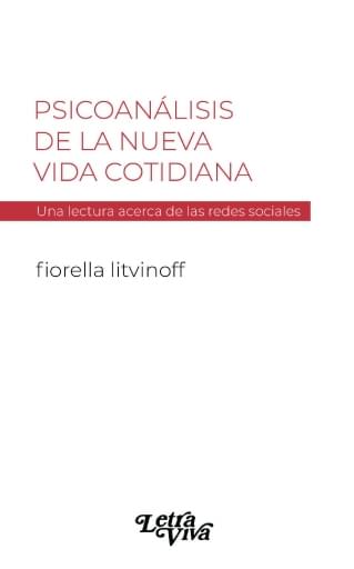 PSICOANÁLISIS DE LA NUEVA VIDA COTIDIANA
