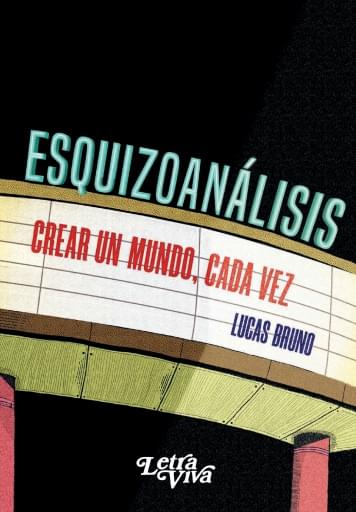 Portada del libro «ESQUIZOANALISIS», de Lucas Bruno