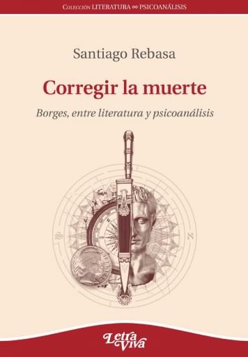 Portada del libro «CORREGIR LA MUERTE», de Santiago Rebasa