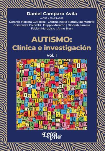 Autismo: Clínica e investigación: Volumen 1