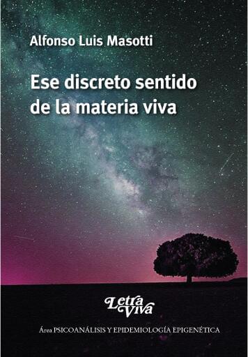 Ese discreto sentido de la materia viva