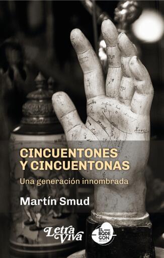 Cincuentones y cincuentonas: una generación innombrada