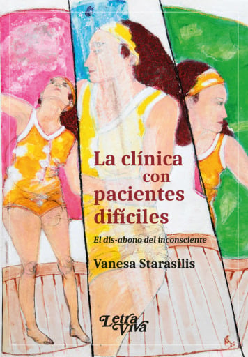 La clínica con pacientes difíciles: el dis-abono del inconsciente