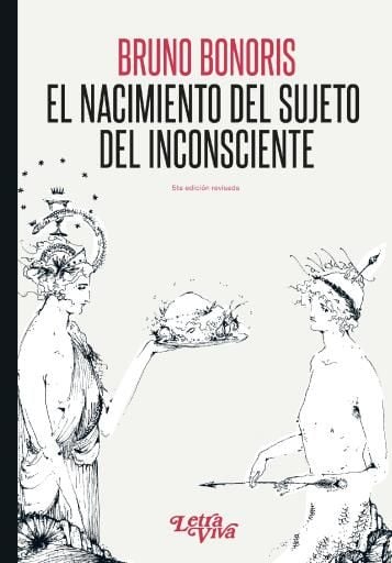 Portada del libro «El nacimiento del sujeto del inconsciente», de Bruno Bonoris