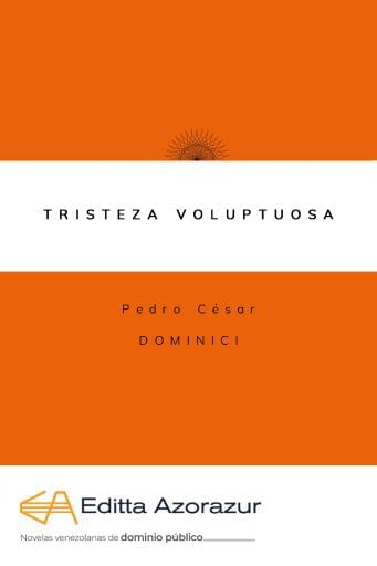 Tristeza Voluptuosa