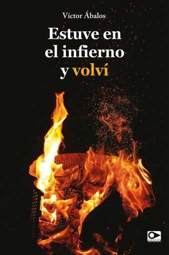 Estuve en el infierno y volví