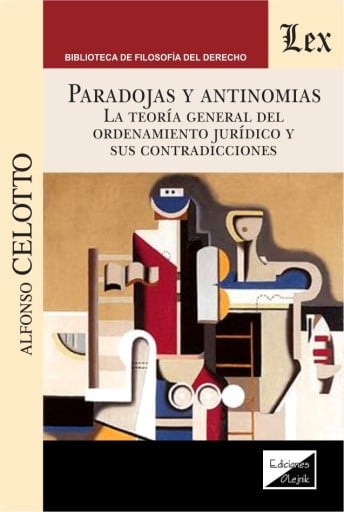 Paradojas y antinomias.: La teoría genereal del ordenamiento jurídico y sus contradicciones