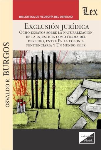 Portada del libro «Exclusión jurídica.: Ocho ensayos sobre la naturaleza»
