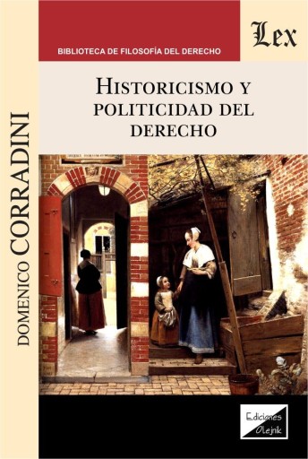Historicismo y politicidad del derecho