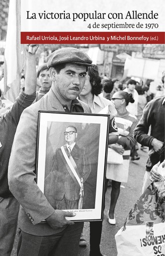 La victoria popular con Allende: 4 de septiembre de 1970