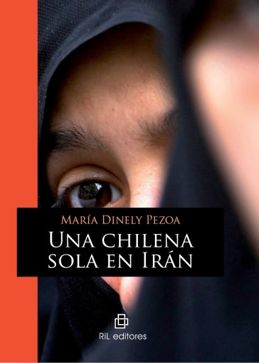 Una chilena sola en Irán
