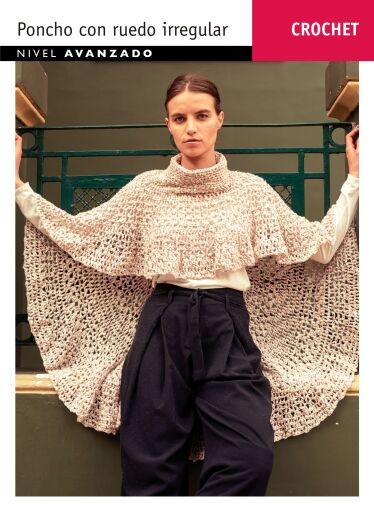 Crochet Poncho ruedo irregular: Nivel Avanzado