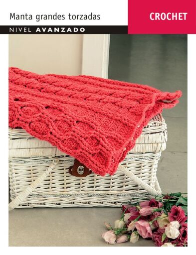 Crochet Manta grandes torzadas: Nivel Avanzado