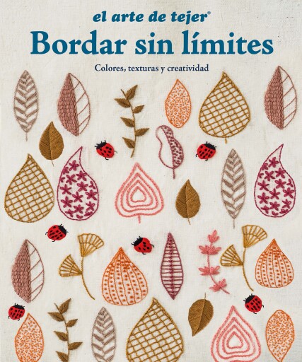 Bordar sin límites: Colores, texturas y creatividad