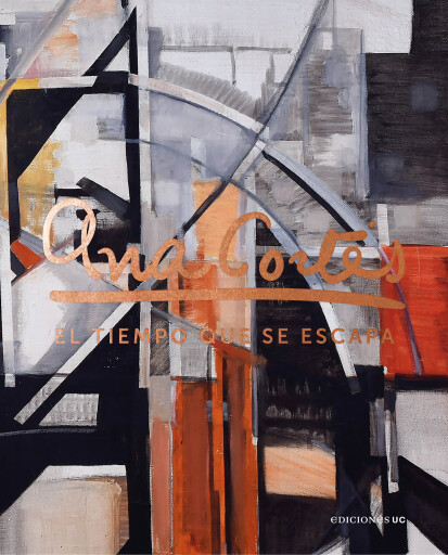 Ana Cortés: El tiempo que se escapa