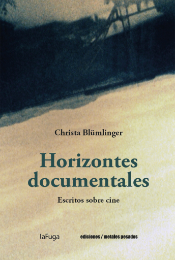 Horizontes documentales: Escritos sobre cine