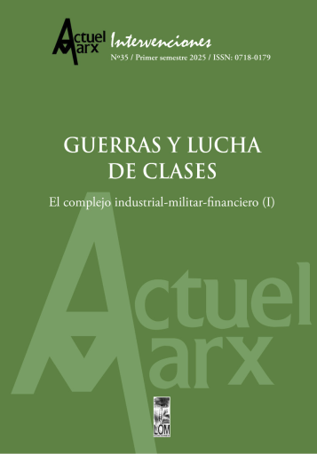 Actuel Marx N° 35 Guerras y lucha de clases: El complejo industrial-militar-financiero (I)