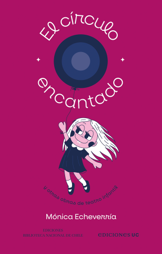 El círculo encantado y otras obras de teatro infantil