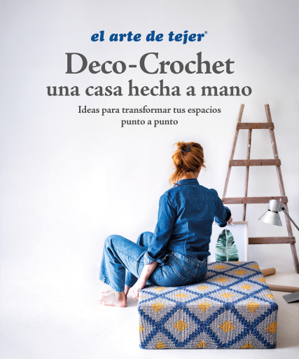 Deco Crochet: una Casa Hecha a Mano: Ideas para transformar tus espacios punto a punto