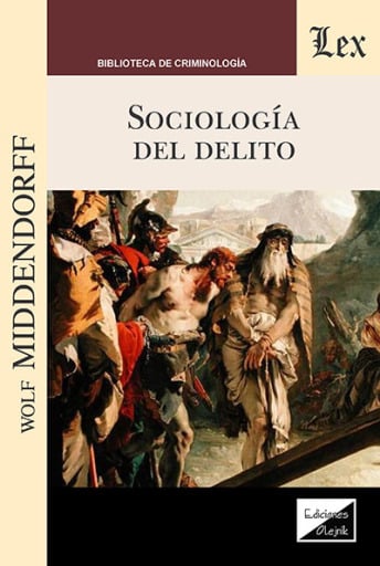 Portada del libro «Sociología del delito», de Wolf Middendorf
