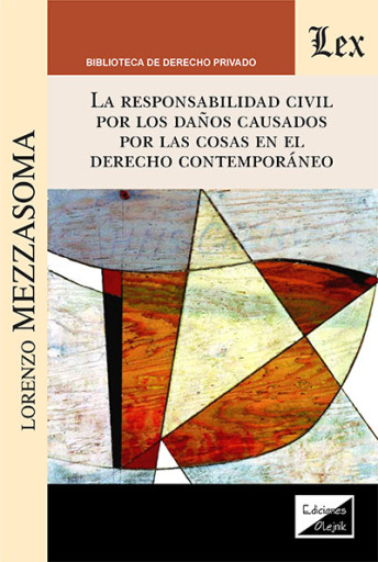 Portada del libro «Responsabilidad civil por los daños causados por las cosas en el», de Lorenzo Mezzasoma