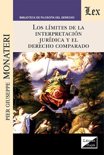 Portada del libro «Los limites de la interpretación jurídica y el derecho comparado», de Pier Giuseppe Monateri