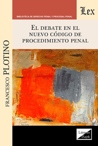 Debate en el nuevo código de procedimiento penal