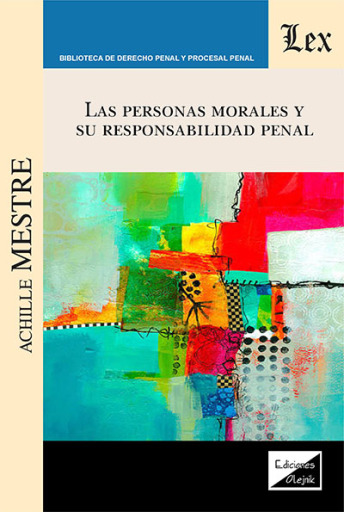 Portada del libro «Personas morales y su responsabilidad penal», de Achille Mestre