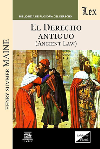 Portada del libro «Derecho antiguo. Ancient law. Parte general», de Henry Summer Maine