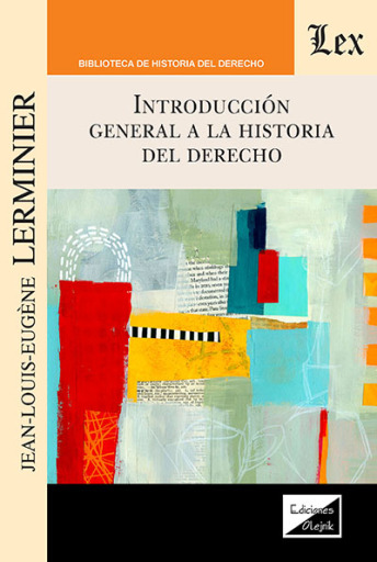 Portada del libro «Introducción general a la historia del derecho», de Jean-Louis-Eugene Lerminier