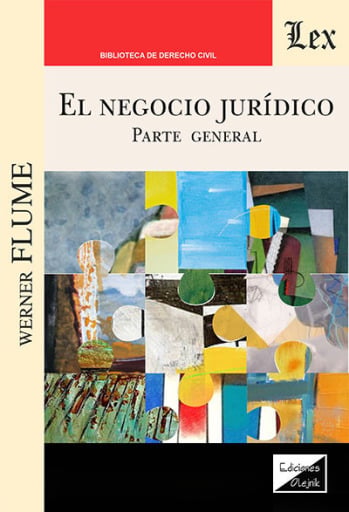 Portada del libro «Negocio jurídico. Parte general», de Werner Flume