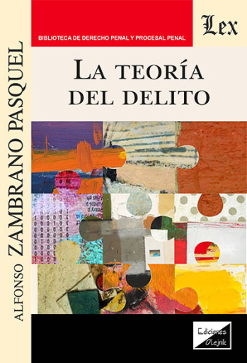 Portada del libro «La teoría del delito», de Alfonso Zambrano Pasquel