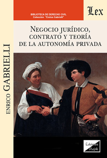 Portada del libro «Negocio jurídico, contrato y teoría de la autonomía privada», de Enrico Gabrielli