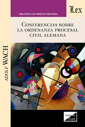 Portada del libro «Conferencias sobre la ordenanza procesal civil alemana», de Adolf Wach