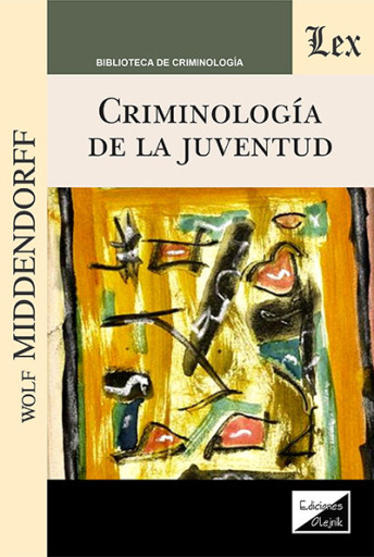 Portada del libro «Criminología de la juventud», de Wolf Middendorf