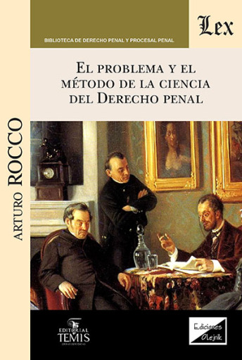 Portada del libro «El problema y el método de la ciencia del derecho penal», de Arturo Rocco